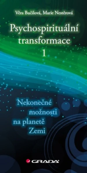 Psychospirituální transformace 1 - Věra Bučilová, Marie Nestěrová - e-kniha