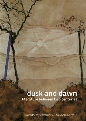 Dusk and Dawn - Šárka Grauová, Eva Voldřichová-Beránková