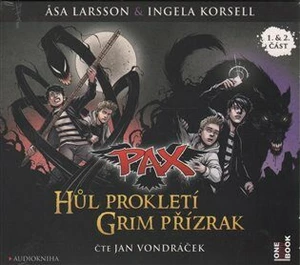 Pax 1 a 2: Hůl prokletí a Grim přízrak - Äsa Larssonová, Ingela Korsellová - audiokniha