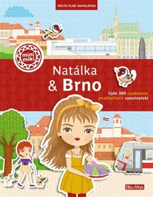 Natálka & Brno - Město plné samolepek - Ema Potužníková, Lucie Jenčíková