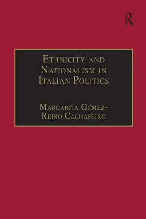 Ethnicity and Nationalism in Italian Politics