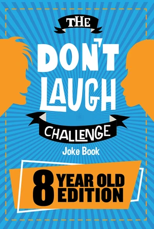 The Don't Laugh Challenge 8 Year Old Edition