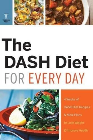 The DASH Diet for Every Day