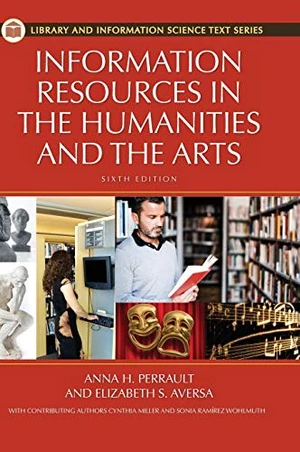 Information Resources in the Humanities and the Arts, 6th Edition