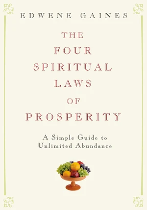 The Four Spiritual Laws of Prosperity