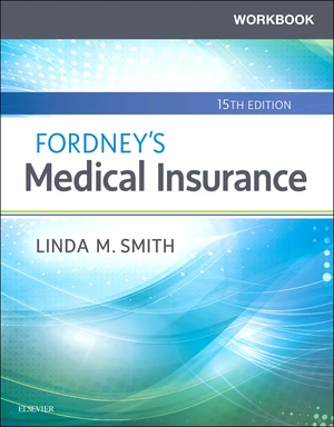 Workbook for Fordneyâs Medical Insurance- E-Book