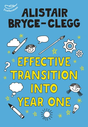 Effective Transition into Year One