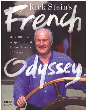 Rick Stein's French Odyssey