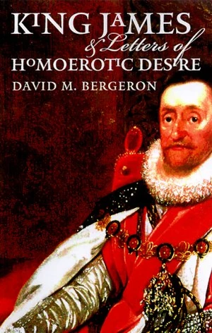 King James and Letters of Homoerotic Desire