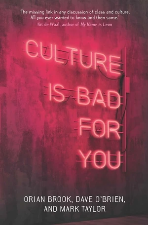 Culture is bad for you