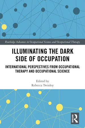 Illuminating The Dark Side of Occupation