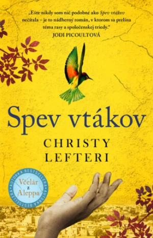 Spev vtákov - Christy Lefteri