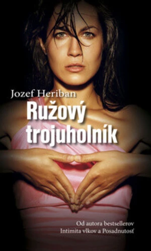 Ružový trojuholník - Jozef Heriban