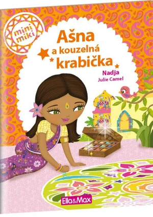 Ašna a kouzelná krabička - Julie Camel, Nadja