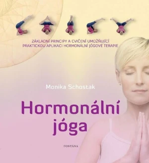 Hormonální jóga - Schostak Monika