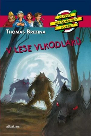 V lese vlkodlaků - Thomas C. Brezina