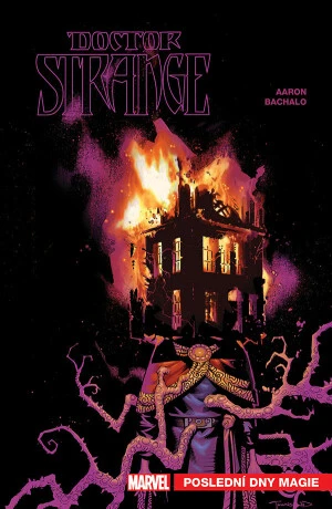 Doctor Strange Poslední dny magie - Chris Bachalo, Jason Aaron
