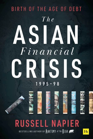 The Asian Financial Crisis 1995â98