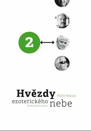 Hvězdy ezoterického nebe 2. - Miloš Matula