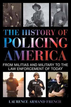 The History of Policing America