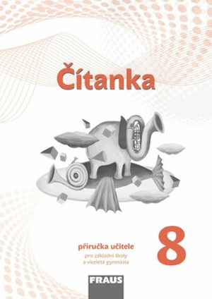 Čítanka 8 Příručka učitele nová generace - Karel Šebesta