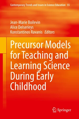 Precursor Models for Teaching and Learning Science During Early Childhood