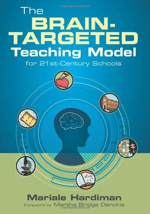 The Brain-Targeted Teaching Model for 21st-Century Schools