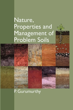 Nature, Properties and Management of Problem Soils