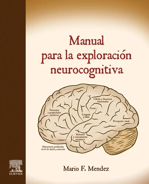 Manual para la exploraciÃ³n neurocognitiva