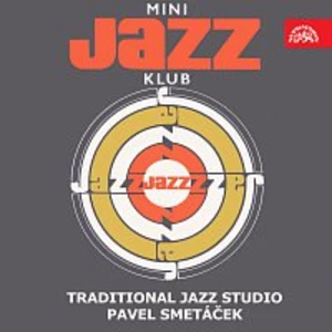 Traditional Jazz Studio/Pavel Smetáček – Mini Jazz Klub (?)
