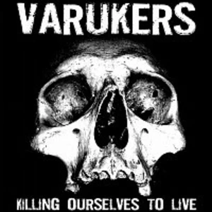 Varukers, Sick on the Bus – Killing Ourselves to Live / Music for Losers LP