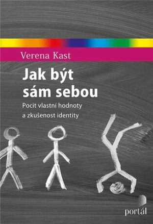 Jak být sám sebou - Verena Kastová