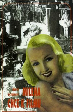 Milena chce k filmu - Marie Kyzlinková