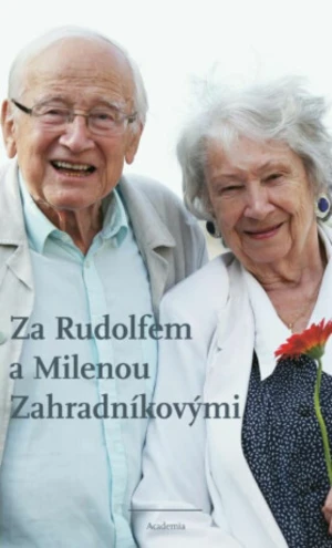 Za Rudolfem a Milenou Zahradníkovými - Jiří Padevět