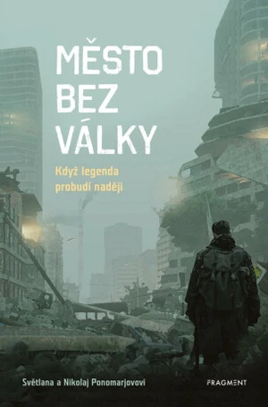 Město bez války - Světlana Ponomarevová, Nikolaj Ponomarev