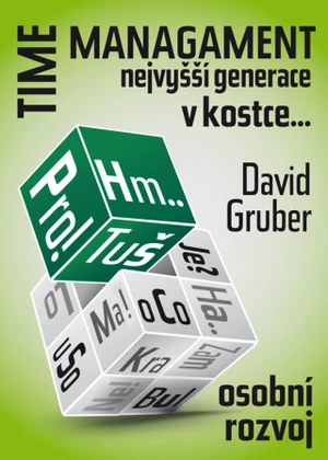 Time management nejvyšší generace v šesti krocích - David Gruber - e-kniha