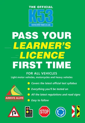 The Official K53 Pass Your Learnerâs Licence First Time