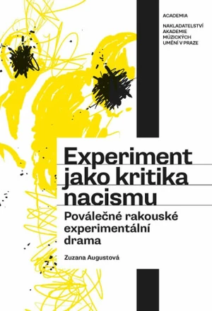 Experiment jako kritika nacismu - Zuzana Augustová