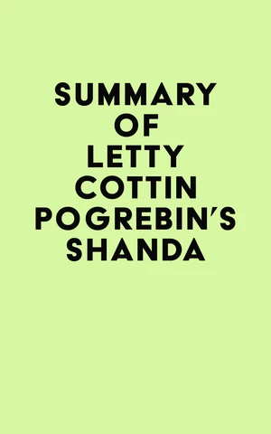 Summary of Letty Cottin Pogrebin's Shanda