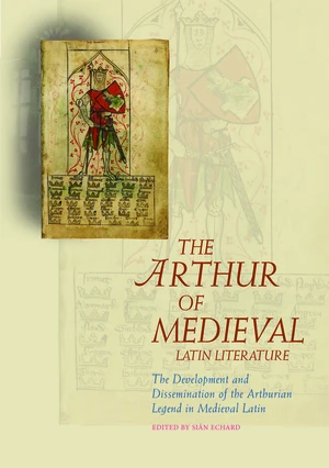 The Arthur of Medieval Latin Literature