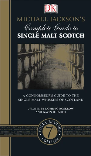 Michael Jackson's Complete Guide to Single Malt Scotch