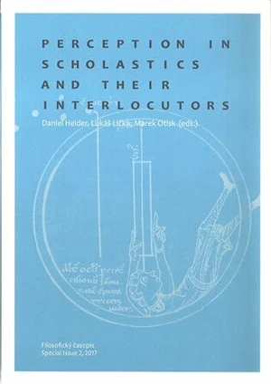 Perception in Scholastics and Their Interlocutors - Daniel Heider, Marek Otisk, Lukáš Lička