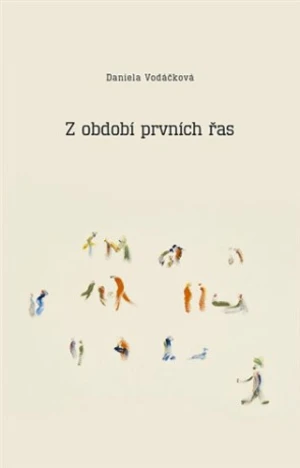 Z období prvních řas - Daniela Vodáčková