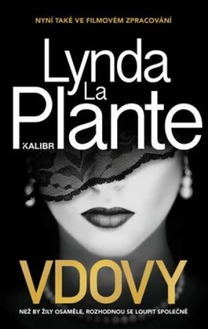 Vdovy - Lynda La Plante