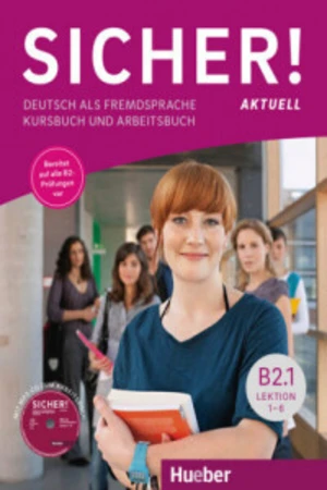 Sicher! aktuell B2/1 - KB+AB+CD z. AB, Lekt. 1-6