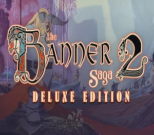 The Banner Saga 2 Deluxe Edition EU Steam CD Key