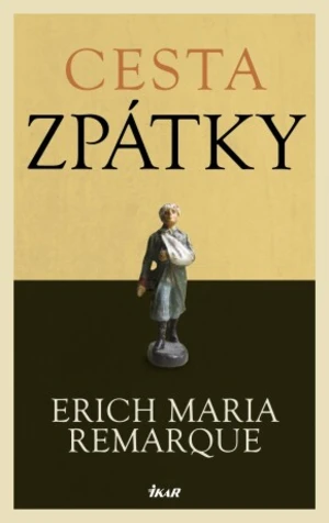 Cesta zpátky - Erich Maria Remarque - e-kniha