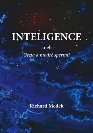 Inteligence - Richard Medek