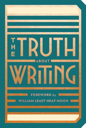 The Truth About Writing