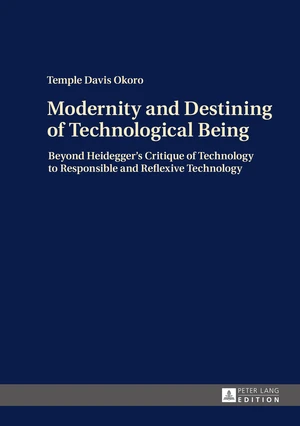 Modernity and Destining of Technological Being